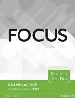 FOCUS. EXAM PRACTICE CAMBRIDGE ENGLISH FIRST
